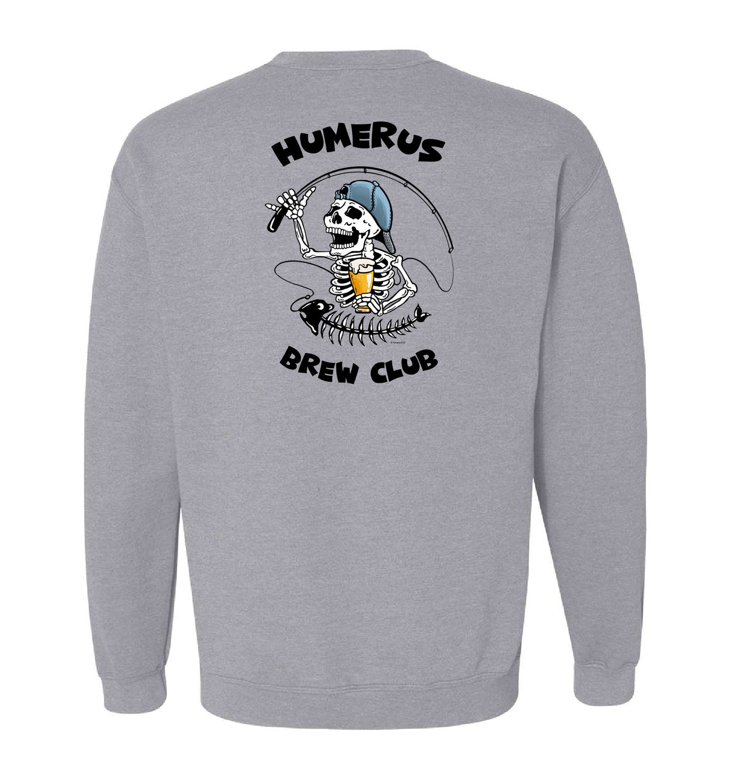 Humerus Brew Club With Fishing Pole - Unisex Crewneck Sweatshirt