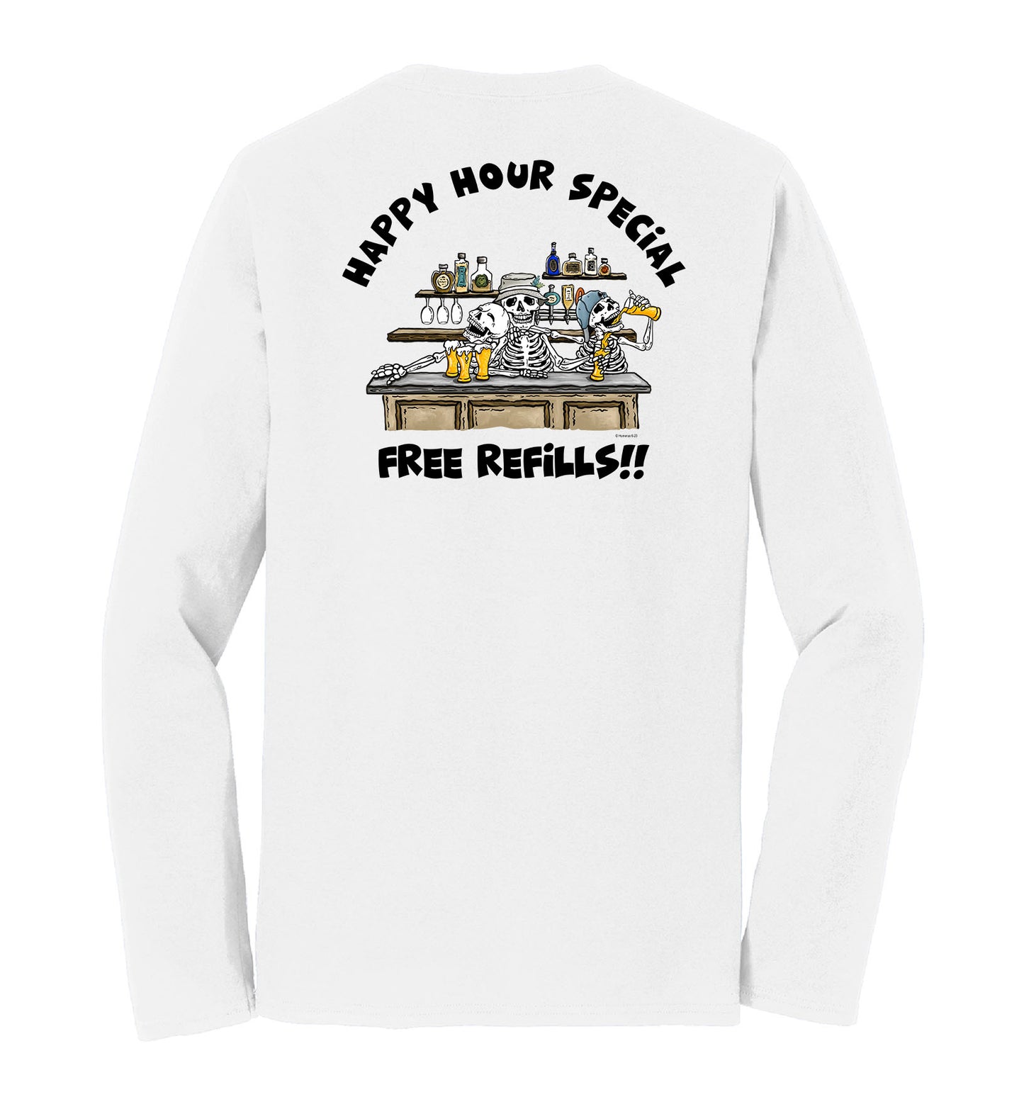 Happy Hour Special - Free Refills - Unisex Long Sleeve T-Shirt