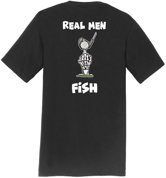 Real Men Fish - Men's Short Sleeve Tee