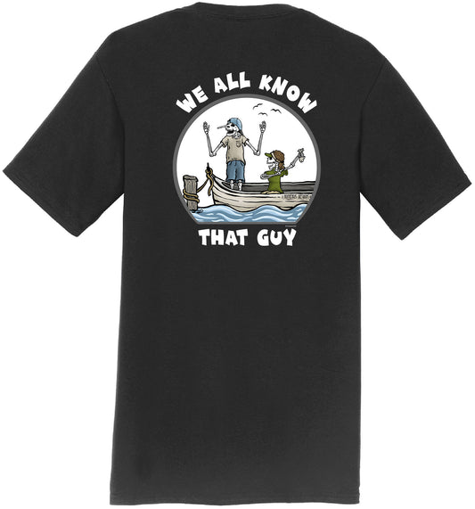 We All Know That Guy - Men's Short Sleeve Tee