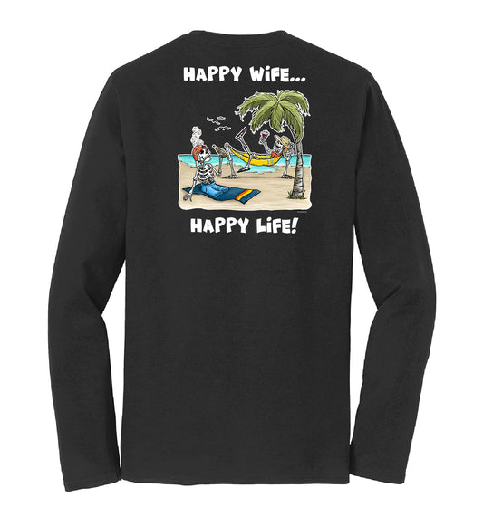 Happy Wife Happy Life - Unisex Long Sleeve T-Shirt