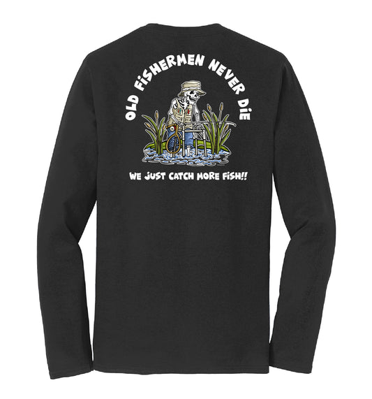 Old Fishermen Never Die - Unisex Long Sleeve Tee