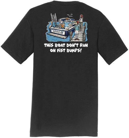 This Boat Don't Run on Fist Bumps - Men's Short Sleeve T-Shirt